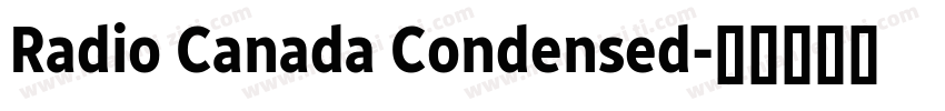 Radio Canada Condensed字体转换